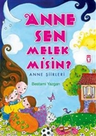 Anne Sen Melek Misin? Tima� �ocuk - �lk �ocukluk