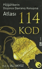 114 Kod Hz. Peygamberin D���nce Davran�� Konu�ma Atlas� Tima� Yay�nlar�