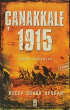 �anakkale 1915 �l�me Ko�anlar Tima� Yay�nlar�