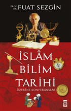 �slam Bilim Tarihi �zerine Konferanslar Tima� Yay�nlar�