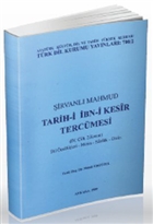 �irvanl� Mahmud - Tarih-i �bn-i Kesir Terc�mesi 4. Cilt 2. K�s�m T�rk Dil Kurumu Yay�nlar�