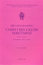 �irvanl� Mahmud / Tarih-i �bn-i Kesir Terc�mesi 4. Cilt 1. K�s�m T�rk Dil Kurumu Yay�nlar�