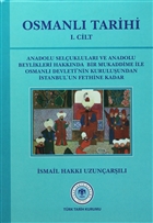 Osmanl� Tarihi - 1. Cilt T�rk Tarih Kurumu Yay�nlar�