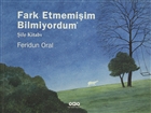 Fark Etmemi�im Bilmiyordum Yap� Kredi Yay�nlar�