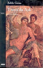 Troya`da A�k Yap� Kredi Yay�nlar�