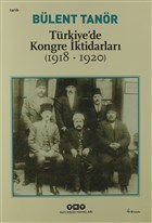 T�rkiye`de Kongre �ktidarlar� (1918-1920) Yap� Kredi Yay�nlar�