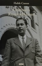 Unutmaya K�yamad�klar�m Yap� Kredi Yay�nlar�