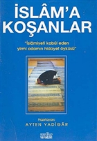 �slam`a Ko�anlar �slamiyeti Kabul Eden Yirmi Adam�n Hidayet �yk�s� Zafer Yay�nlar�